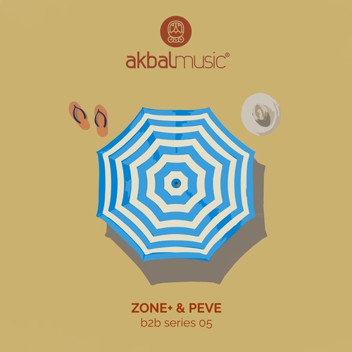 image cover: Zone+& Peve - B2B Series 05 / Akbal Music