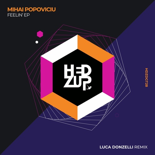 image cover: Mihai Popoviciu - Feelin' EP & Luca Donzelli remix / HDZDGT28