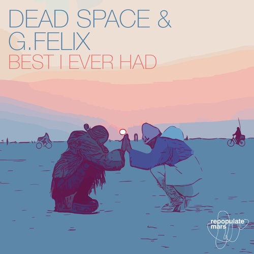 image cover: G. Felix, Dead Space - Best I Ever Had / RPM104