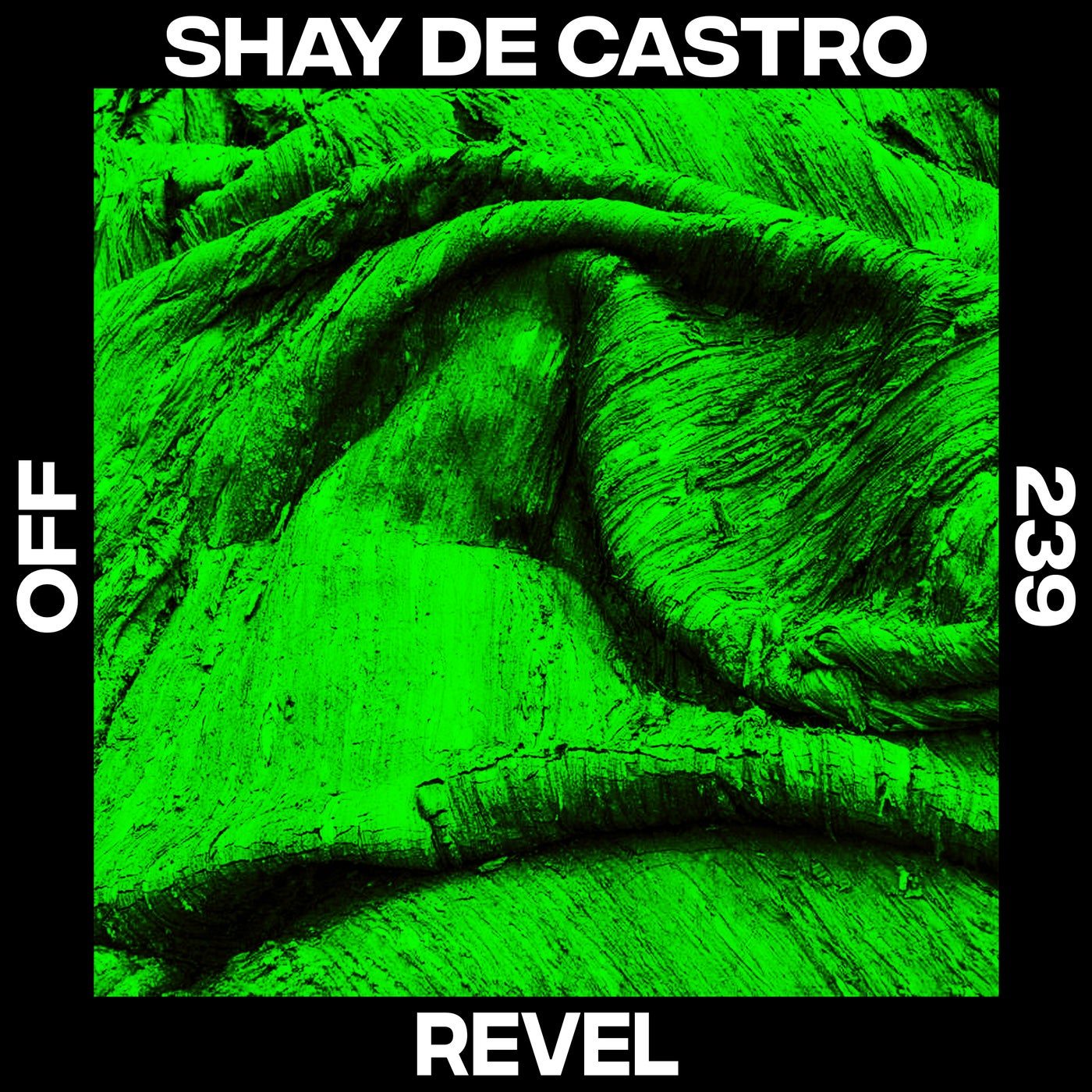 image cover: Shay De Castro - Revel / OFF239
