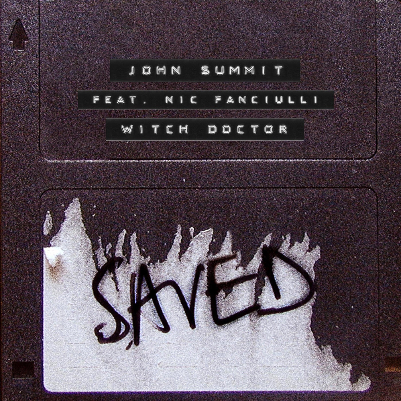 image cover: Nic Fanciulli, John Summit - Witch Doctor / SAVED24501Z