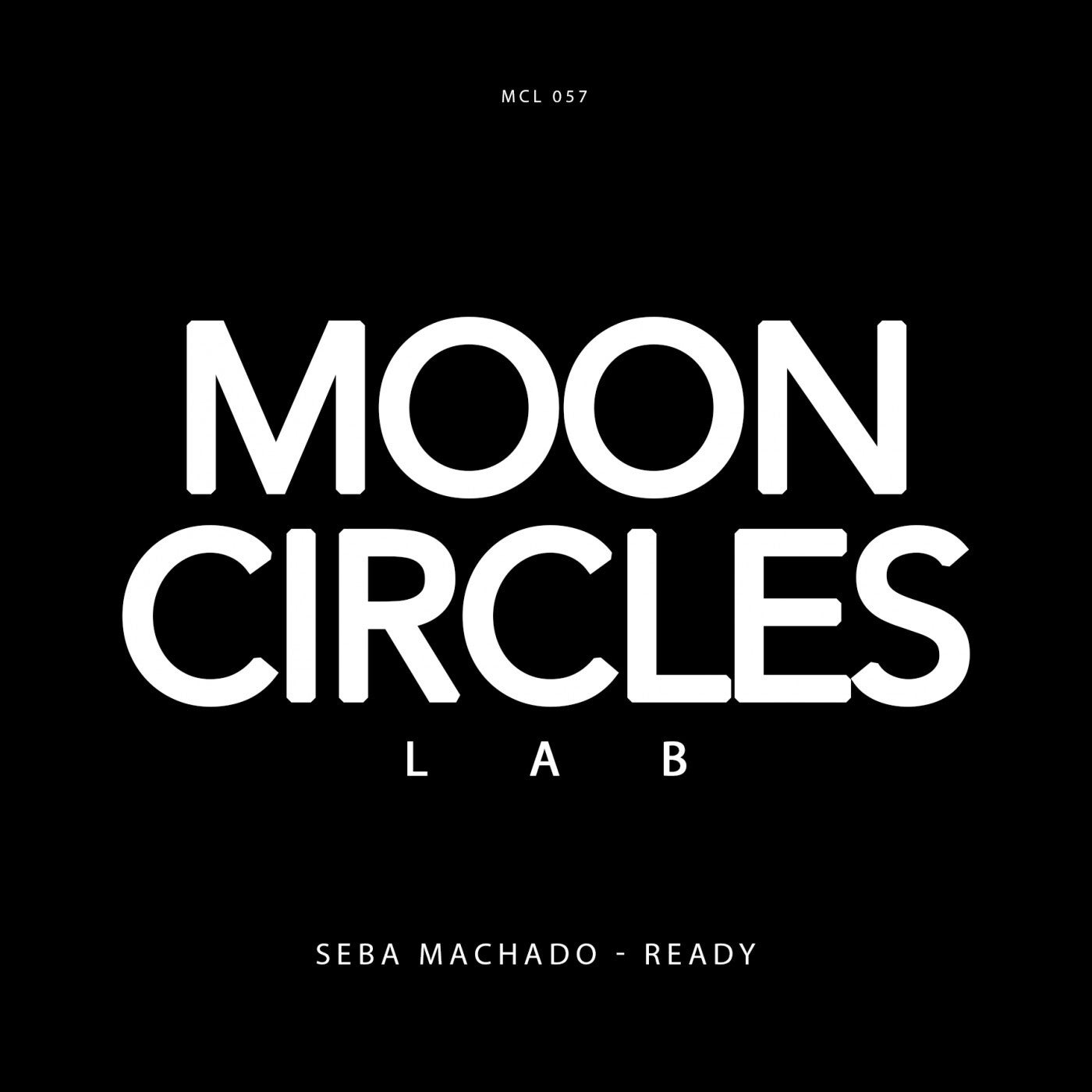 image cover: Seba Machado - Ready EP / MCL057