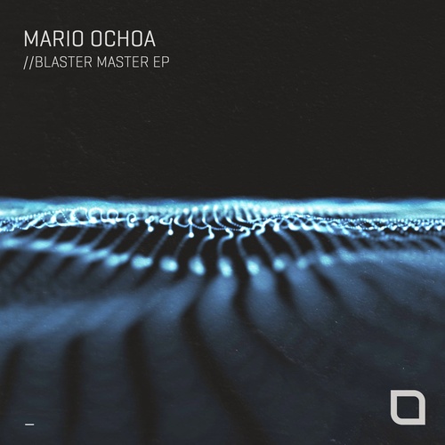 image cover: Mario Ochoa - Blaster Master EP / TR395