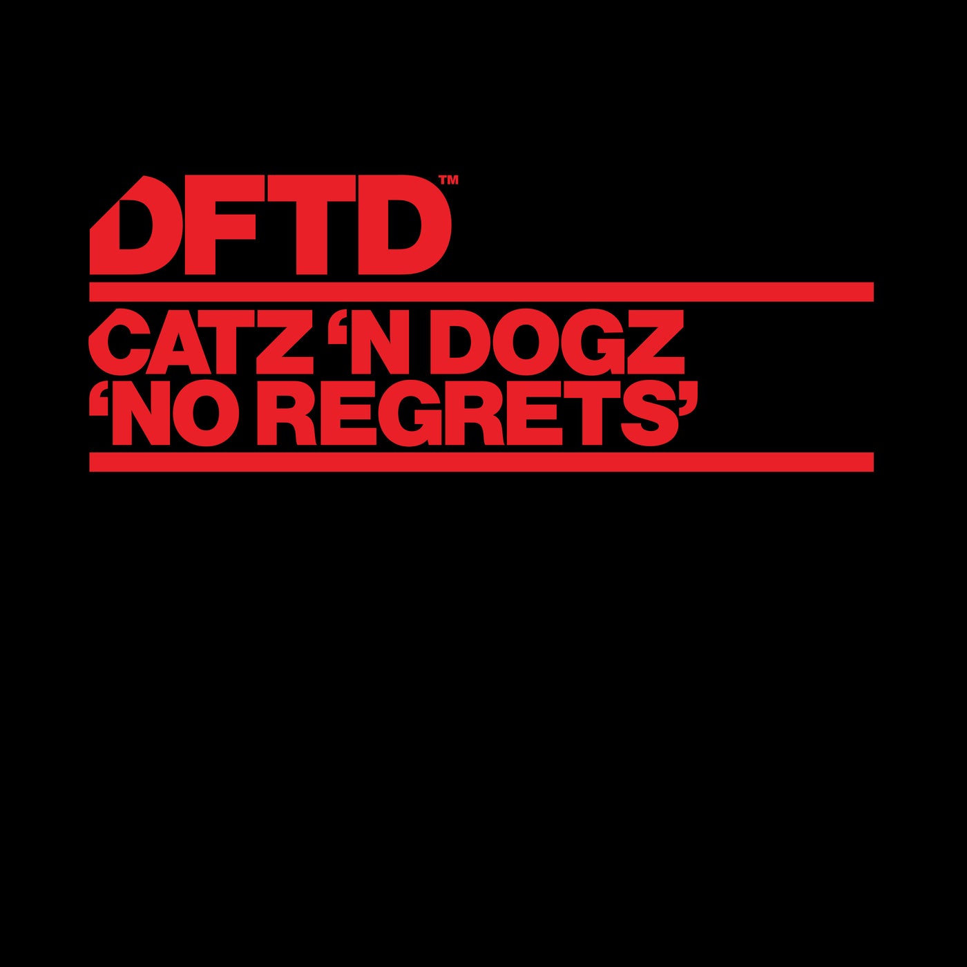 image cover: Catz 'n Dogz - No Regrets / DFTDS147D2