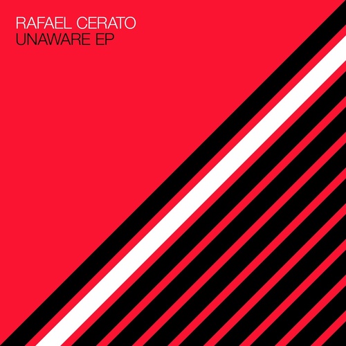 image cover: Rafael Cerato - Unaware EP / SYSTDIGI48