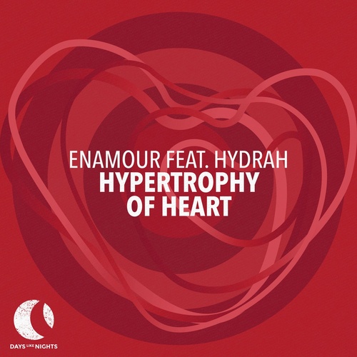 image cover: Hydrah, Enamour - Hypertrophy of Heart / DAYS like NIGHTS