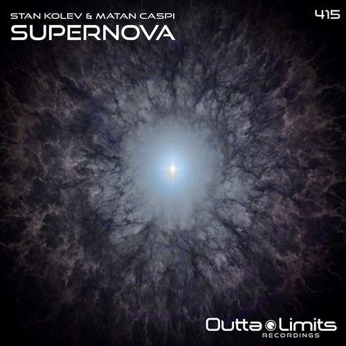 image cover: Stan Kolev, Matan Caspi - Supernova / Outta Limits