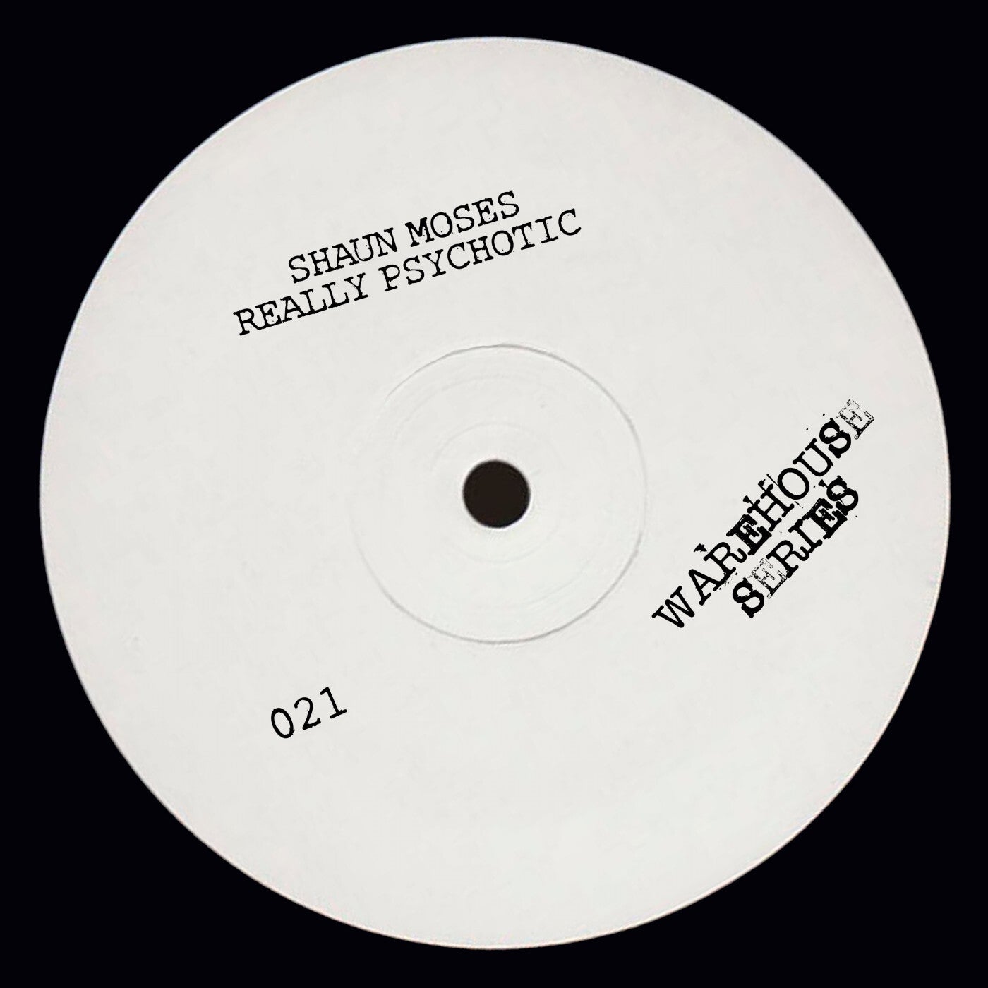 image cover: Shaun Moses - Really Psychotic / OCTWS021