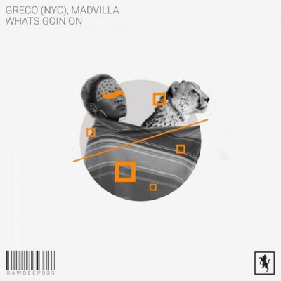 06 2021 346 20487 MADVILLA - What's Goin On / Rawsome Deep
