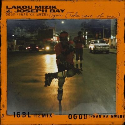 06 2021 346 50703 Lakou Mizik - Ogou (Pran Ka Mwen) (16BL Remix) / Anjunadeep