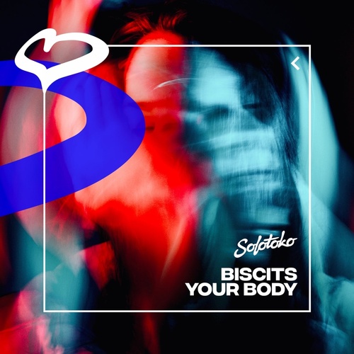 image cover: Biscits - Your Body (Extended Mix) / SOLOTOKO087