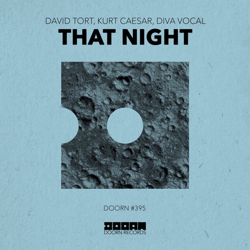 image cover: David Tort, Diva Vocal, Kurt Caesar - That Night (Extended Mix) / 190296618581