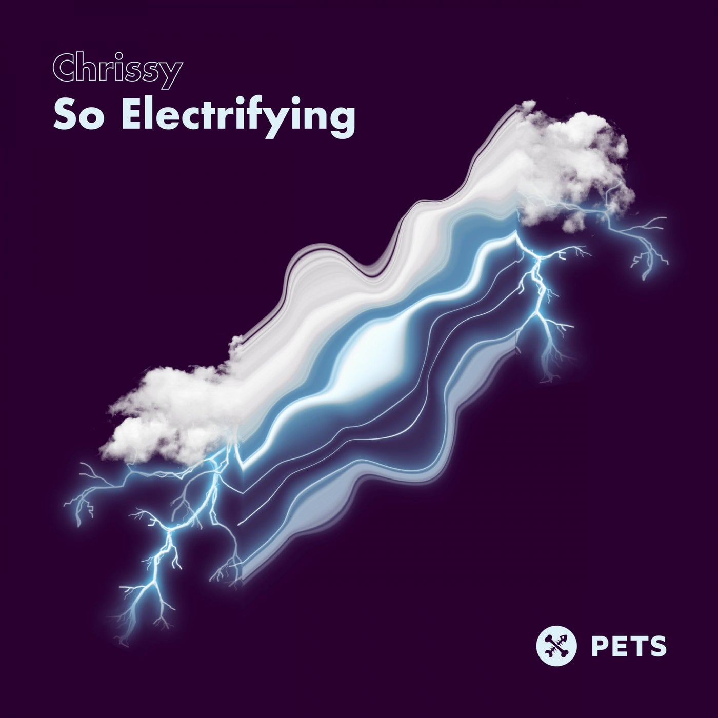 image cover: Chrissy - So Electrifying EP / PETS139