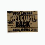 07 2021 346 091147604 Luca Lozano - Boss Moves 2:Welcome Back / RB102D