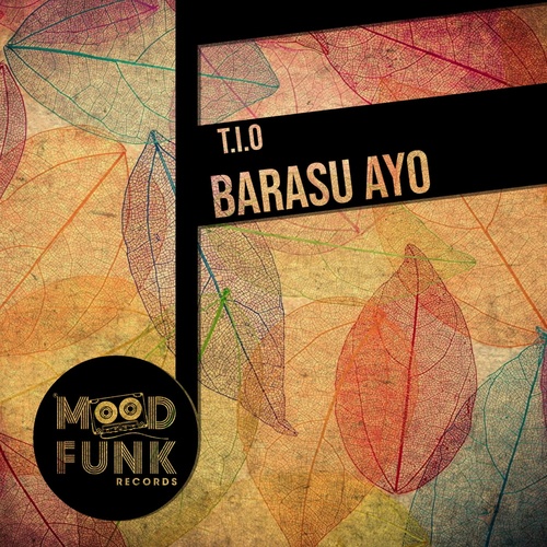 image cover: T.I.O - Barasu Ayo / MFR266