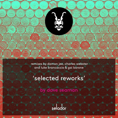 image cover: Dave Seaman - Selected Reworks / SEL139