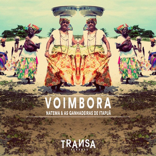 image cover: Natema, As Ganhadeiras de Itapuã - Voimbora / TRANSA258