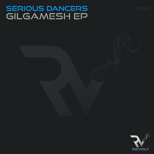 image cover: Serious Dancers - Gilgamesh EP / RM090