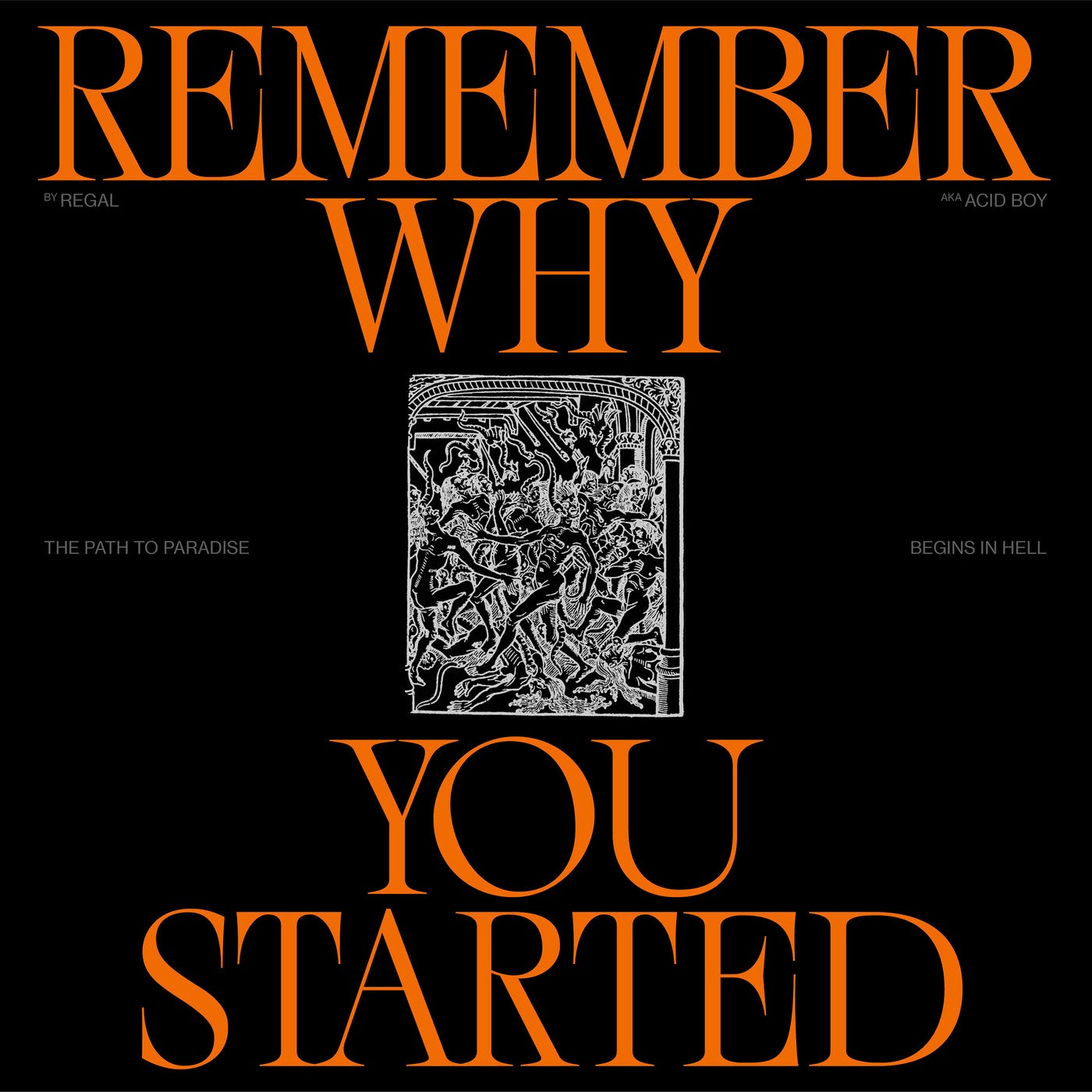 image cover: Regal (ES) - Remember Why You Started / INV033