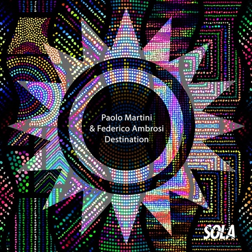 image cover: Paolo Martini, Federico Ambrosi - Destination / SOLA148