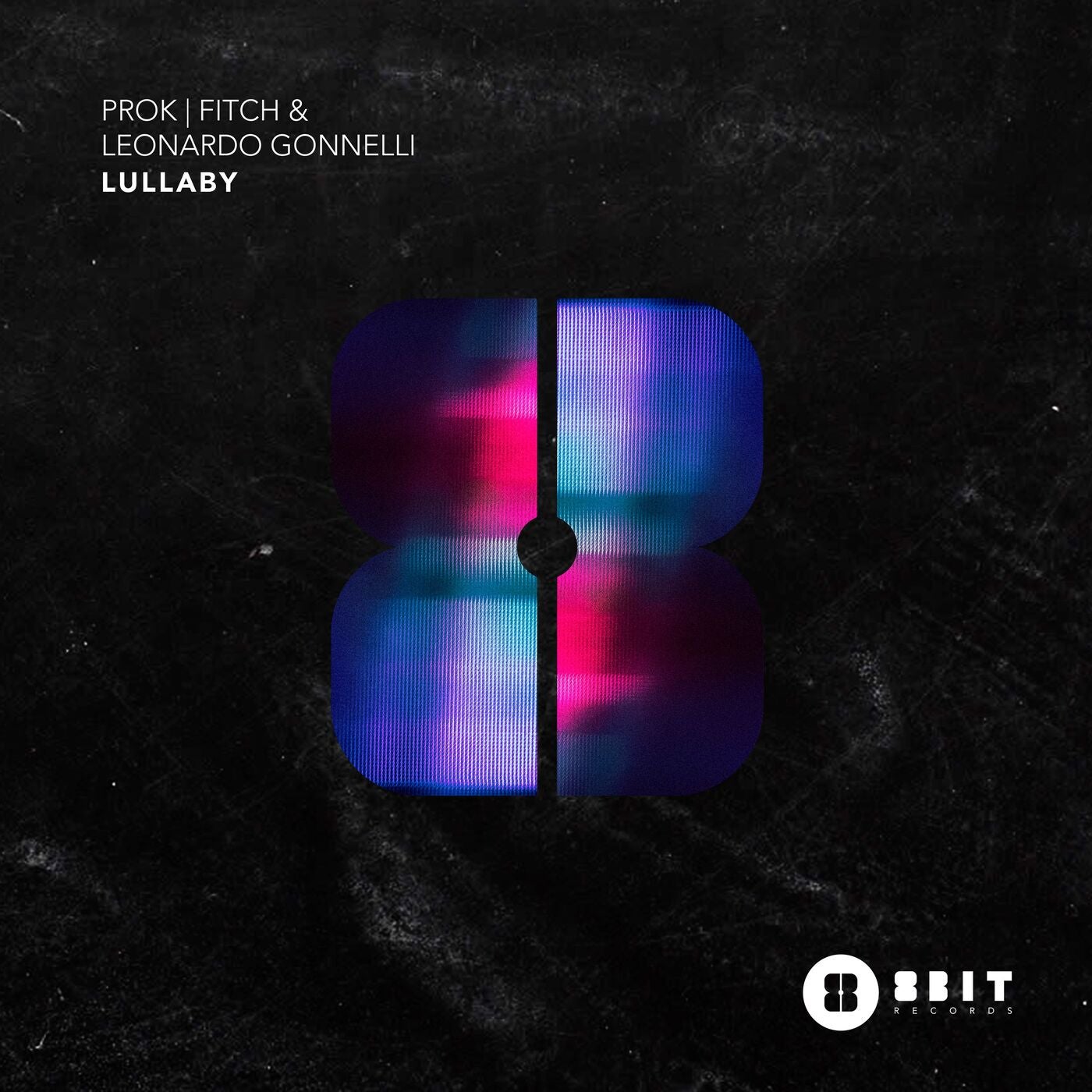 image cover: Leonardo Gonnelli, Prok & Fitch - Lullaby / 8BIT169