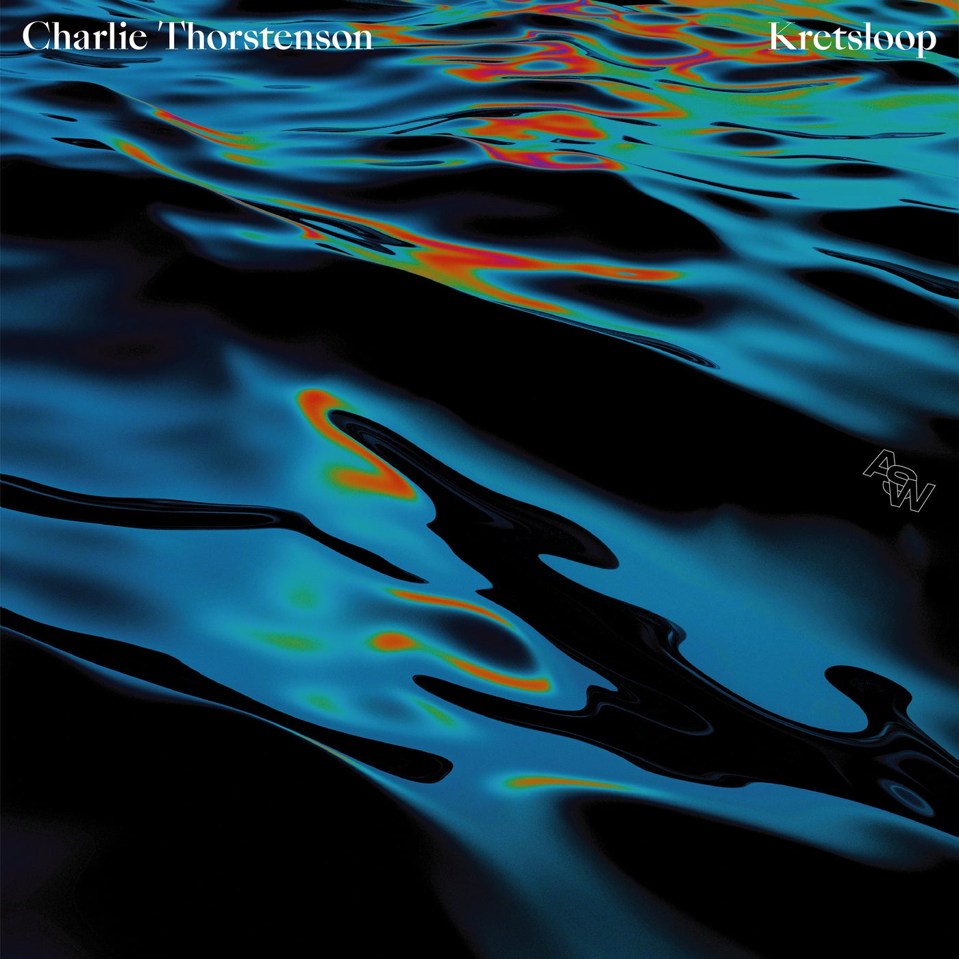 image cover: Charlie Thorstenson - Kretsloop / ASWR024