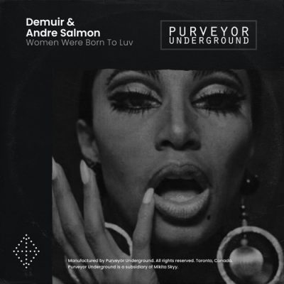 07 2021 346 091227390 Demuir, Andre Salmon - Women Were Born To Luv / PURVEYOR066