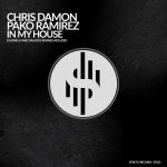07 2021 346 091233031 Chris Damon, Pako Ramirez - IN MY HOUSE / CAT507364