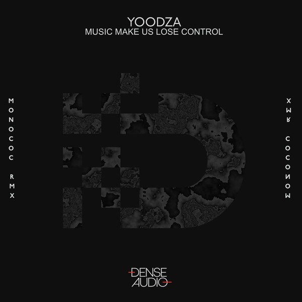 image cover: Yoodza - Music Make Us Lose Control (+Monococ Remix) / DA069