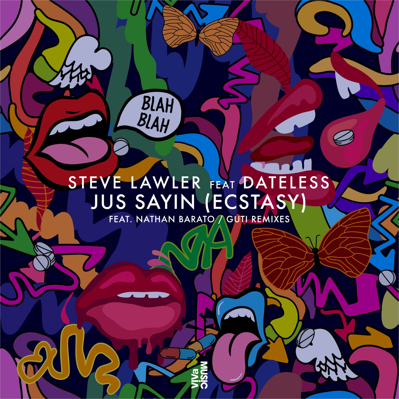 image cover: Steve Lawler, Dateless - Jus Sayin (Ecstasy) / VIVA176