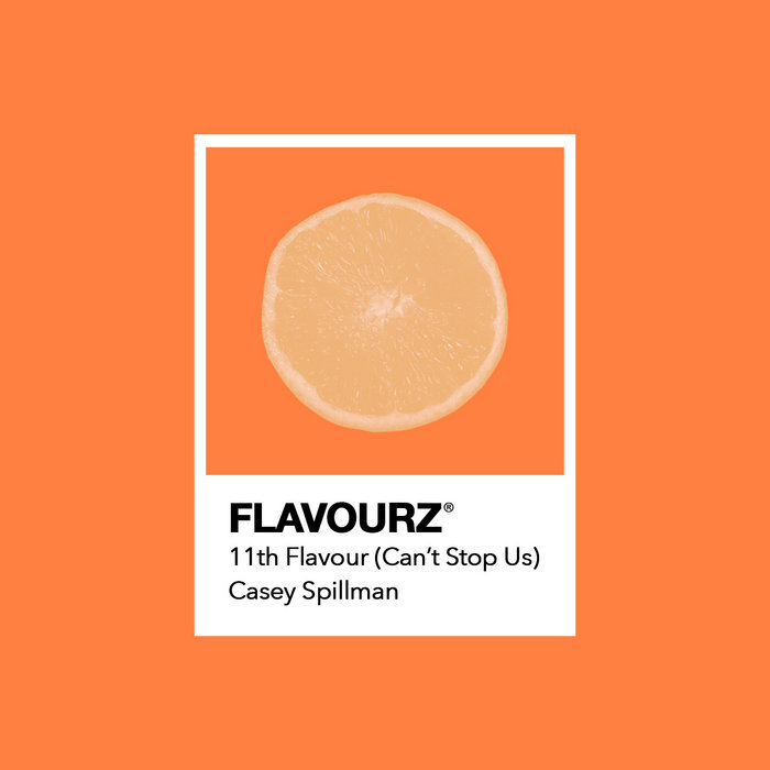 Download 11th Flavour (Can't Stop Us) on Electrobuzz