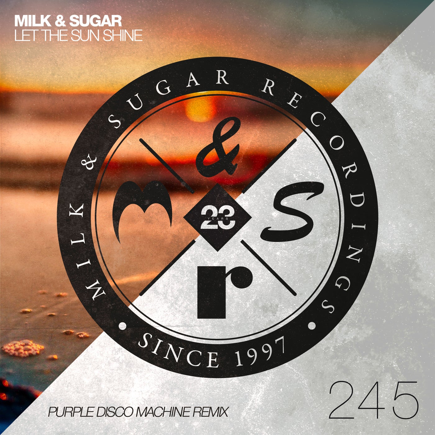 image cover: Milk & Sugar - Let The Sun Shine (Purple Disco Machine Extended Remix) / 190296543470