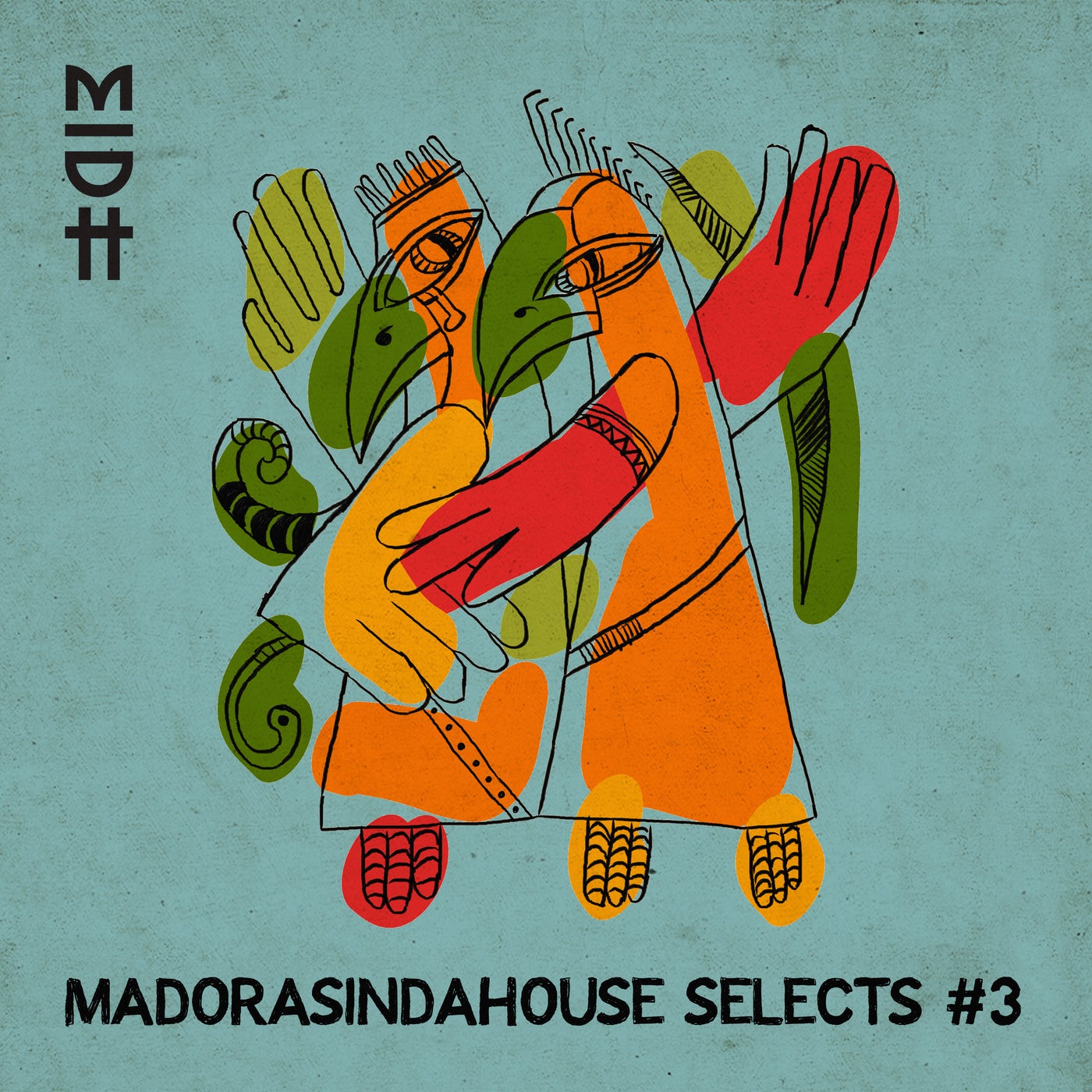 image cover: VA - Madorasindahouse Selects #3 / MIDH029