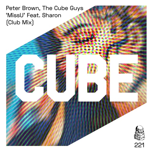 image cover: The Cube Guys, Peter Brown - MissU / CUBE221
