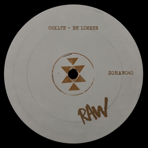 image cover: Chklte - Be Limber / SGRAW040