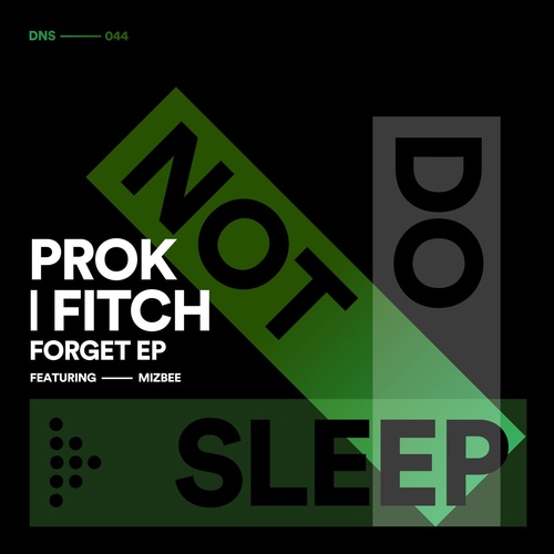 image cover: Prok & Fitch - Forget EP / DNS044