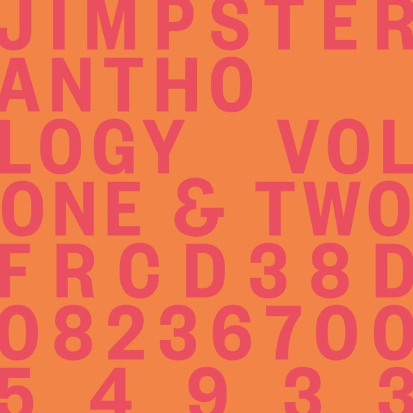 image cover: Jimpster - Anthology Volumes One & Two / FRCD38D