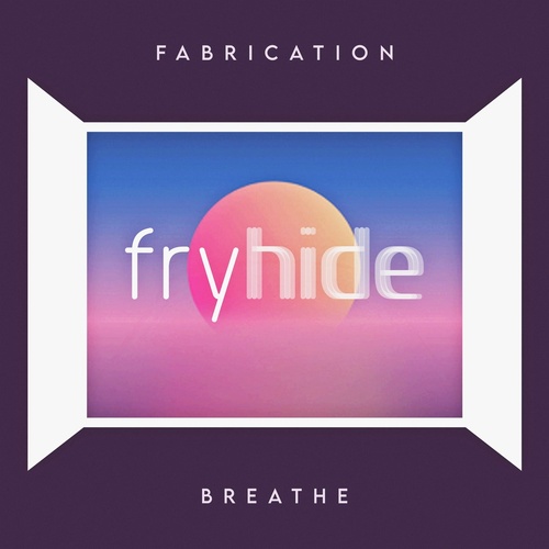 image cover: Fabrication - Breathe / FH030