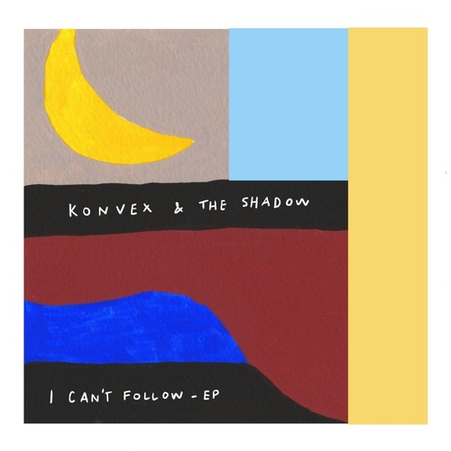image cover: Konvex & The Shadow - I Can't Follow / AZZ41A