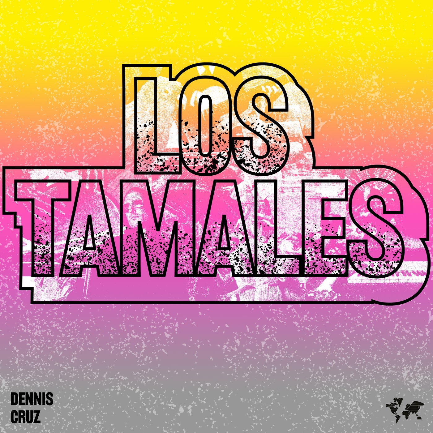 image cover: Dennis Cruz - Los Tamales / Crosstown Rebels | CRM258