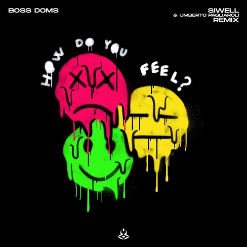 Download How Do You Feel? (Siwell & Umberto Pagliaroli Remix) on Electrobuzz