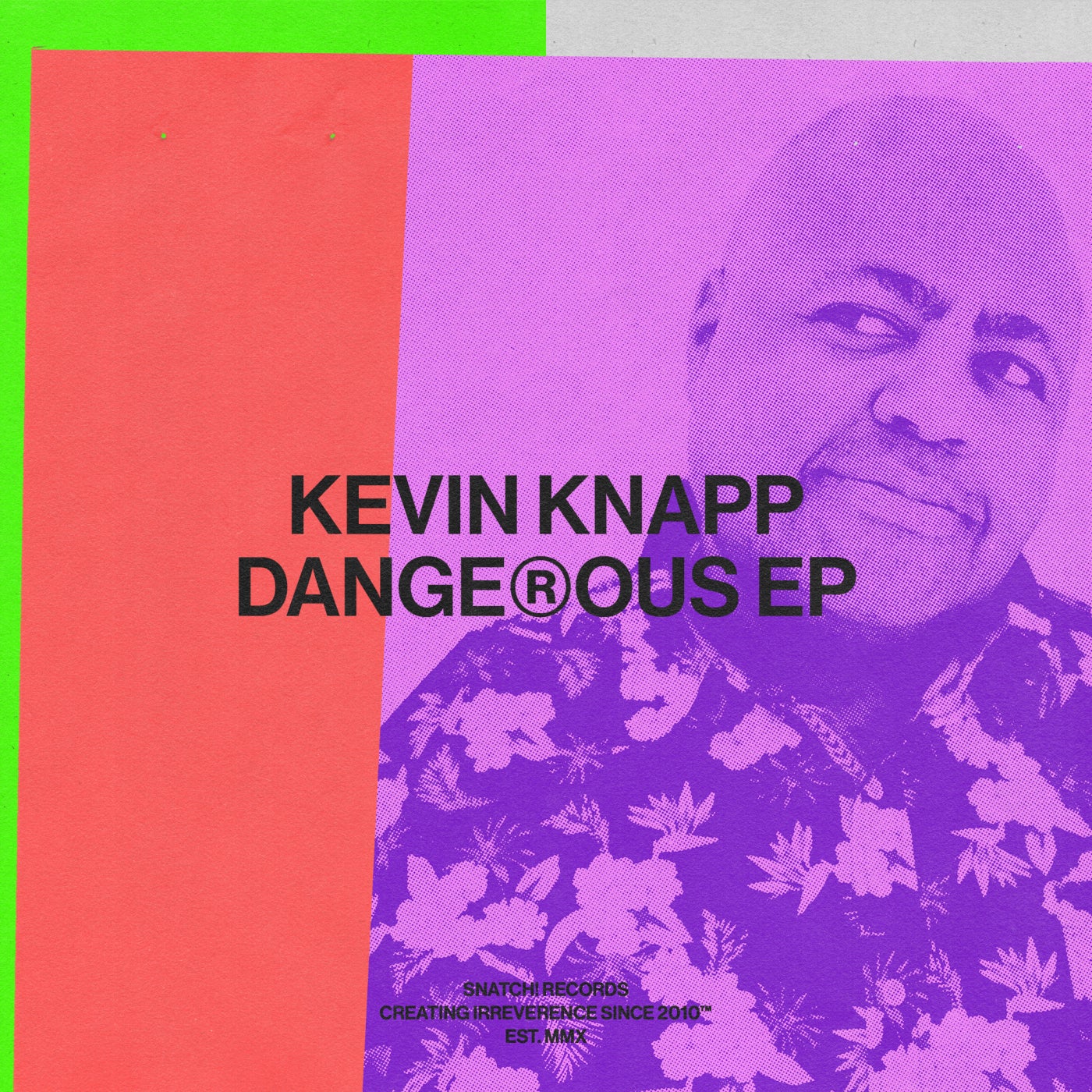 image cover: Kevin Knapp - Dangerous EP / SNATCH163
