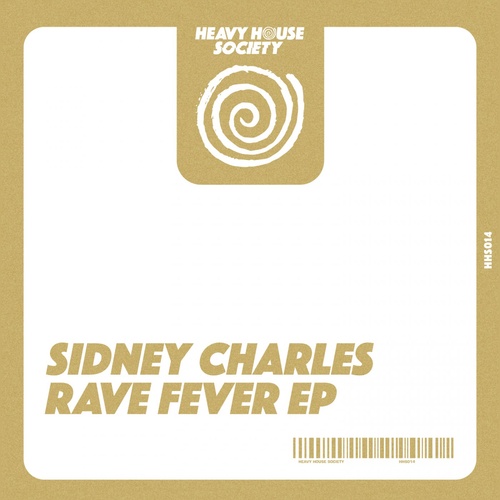 image cover: Sidney Charles - Rave Fever EP / HHS014