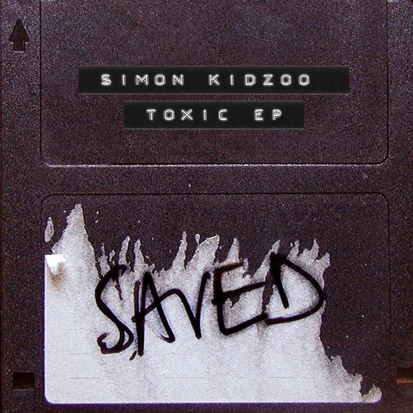 image cover: Simon Kidzoo - Toxic EP / SAVED24801Z