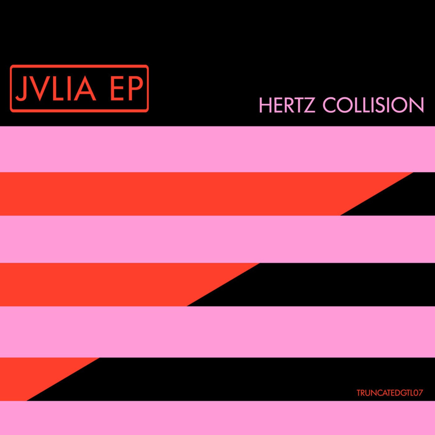 image cover: Hertz Collision - Jvlia / TRUNCATEDGTL07