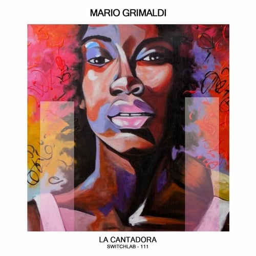 image cover: Mario Grimaldi - La Cantadora / SWITCHLAB111