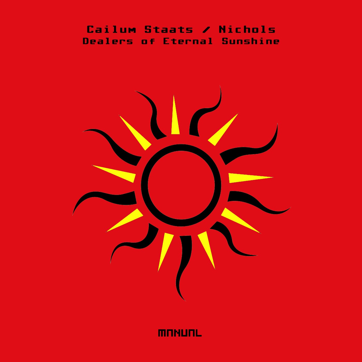 image cover: Cailum Staats, Nichols (UK) - Dealers of Eternal Sunshine / MAN331