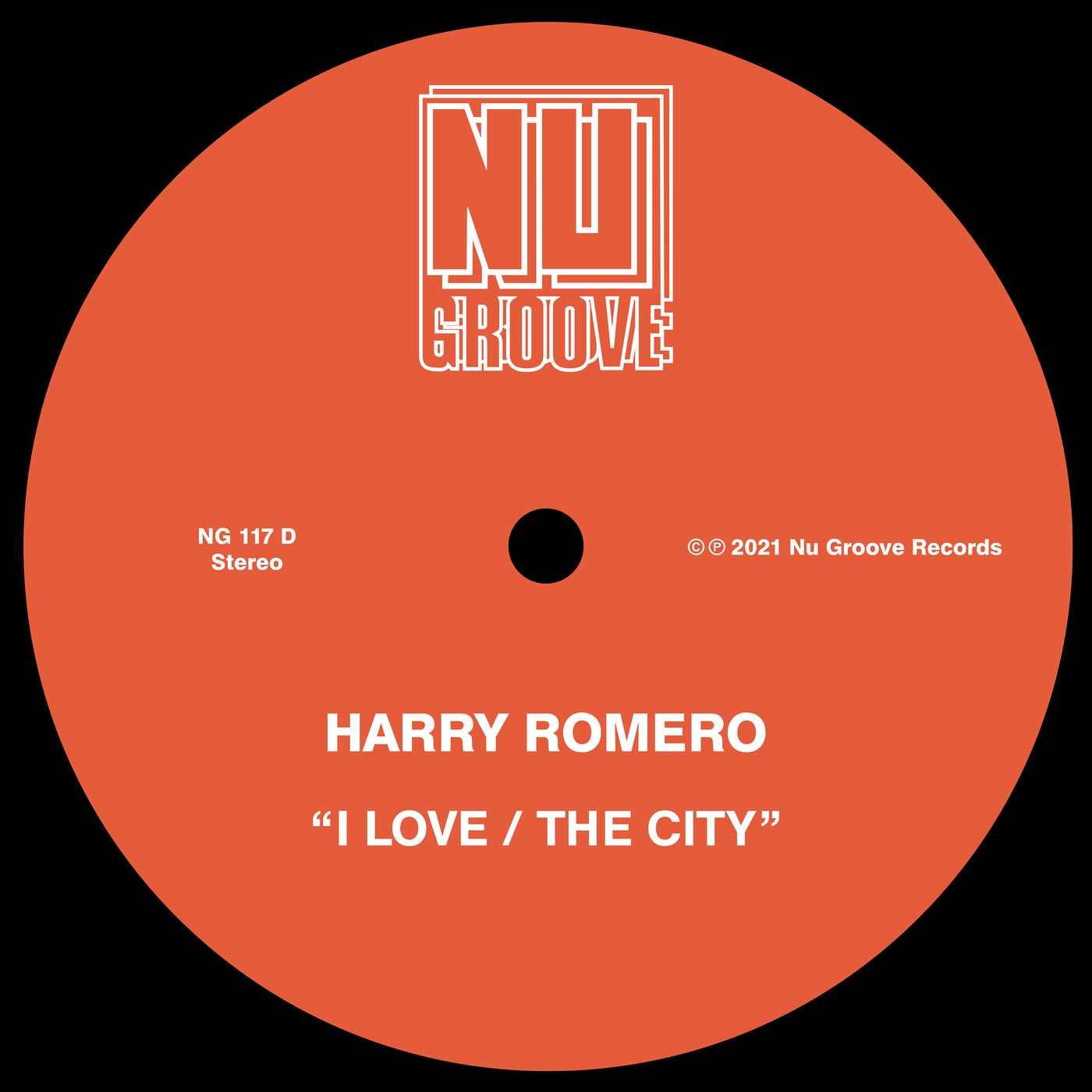 image cover: Harry Romero - I Love / The City / NG117D2