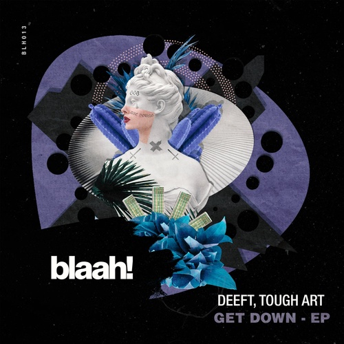 image cover: Tough Art, Deeft - Get Down / BLH013