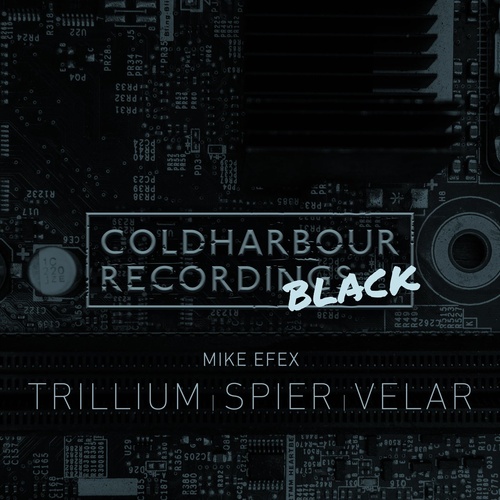 image cover: Mike Efex - Trillium / Spier / Velar / CHBLACK025